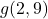 g(2, 9)