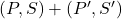 (P, S) + (P^\prime, S^\prime)